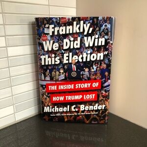 Frankly, We Did Win This Election hardcover book